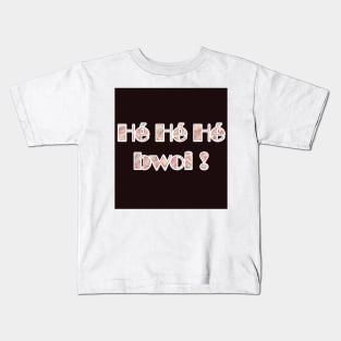 Hé Hé Hé Bwoi Kids T-Shirt